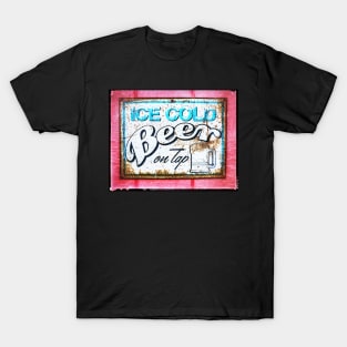 Ice Cold Beer - On Tap - Sign T-Shirt